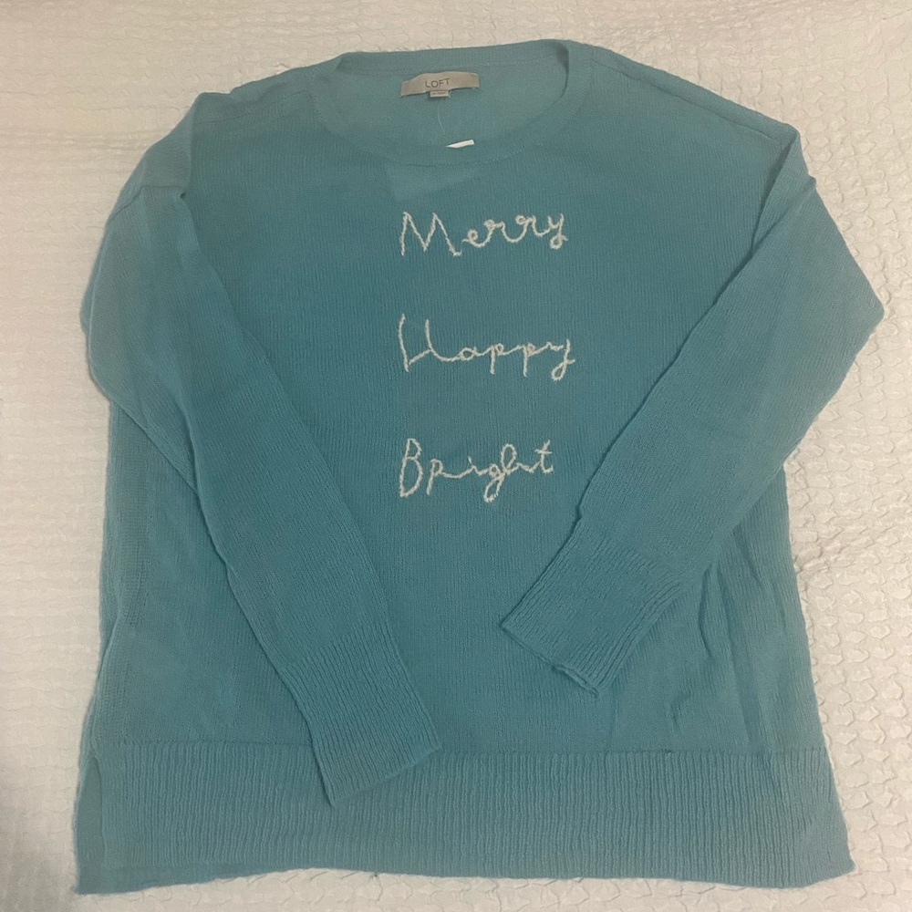 Loft Holiday Sweater - Merry Happy Bright